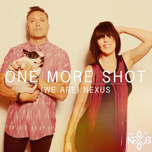  (We Are) Nexus, One More Shot