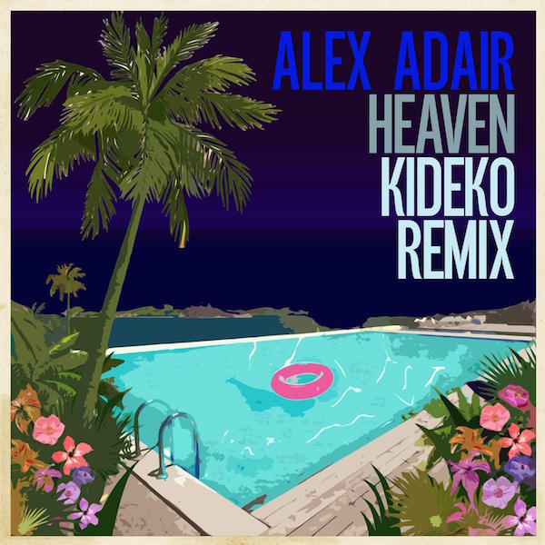Alex Adair - Heaven (Remixes)