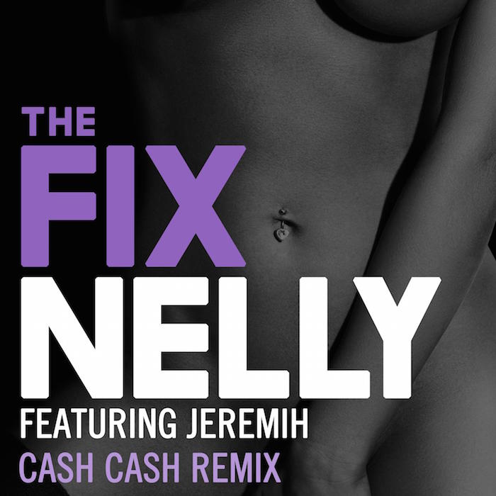 Nelly feat. Jeremih, The Fix (Remixes)