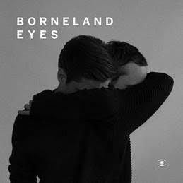 Borneland feat. Line Gøttsche - Eyes