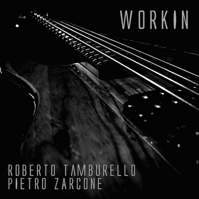 Roberto Tamburello & Pietro Zarcone - Workin